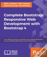 Complete Bootstrap: Responsive Web Development With Bootstrap 4
