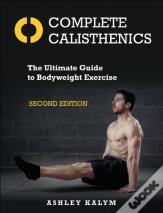 Complete Calisthenics