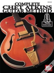 Complete Chet Atkins Guitar Method