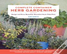 Complete Container Herb Gardening