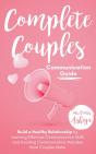 Complete Couples Communication Guide - Preview