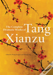 Complete Dramatic Works Tang Xianzu