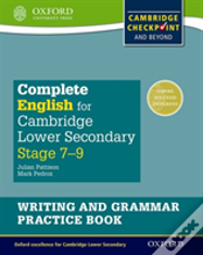 Complete English For Cambridge Secondary 1 Writing And Grammar Practice Book