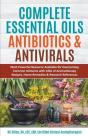 Complete Essential Oil Antibiotics & Antivirals - Preview