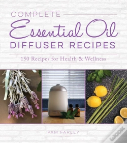 Capa do artigo Complete Essential Oil Diffuser Recipes