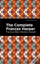 Complete Frances Harper