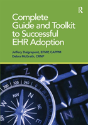 Complete Guide And Toolkit To Successful Ehr Adoption - Preview