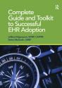 Complete Guide And Toolkit To Successful Ehr Adoption - Preview