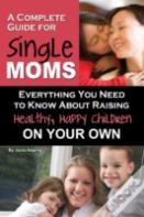 Complete Guide For New Single Moms