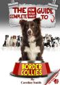Complete Guide To Border Collies - Preview
