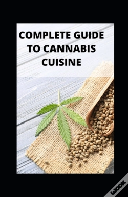 Capa do artigo Complete Guide To Cannabis Cuisine