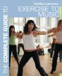 Complete Guide To Exercise To Music - Preview