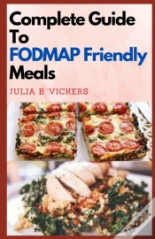 Capa do artigo Complete Guide To Fodmap Friendly Meals