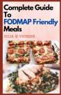 Complete Guide To Fodmap Friendly Meals - Preview