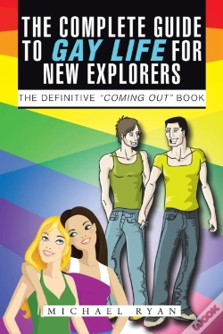 Capa do artigo Complete Guide To Gay Life For New Explorers