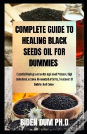 Capa do artigo Complete Guide To Healing Black Seeds Oil For Dummies