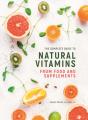 Complete Guide To Natural Vitamins - Preview