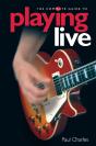 Complete Guide To Playing Live - Preview