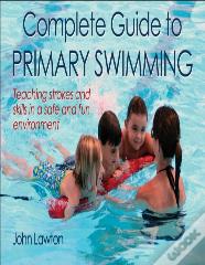 Complete Guide To Primary Swimming