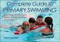 Complete Guide To Primary Swimming - Preview