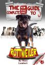 Complete Guide To Rottweilers - Preview