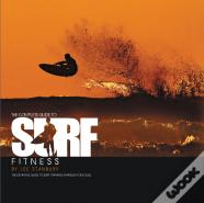 Complete Guide To Surf Fitness