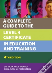 Complete Guide To The Level 4 Certificate In Education And Training