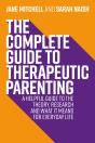 Complete Guide To Therapeutic Parenting - Preview
