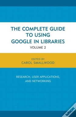 Capa do artigo Complete Guide To Using Google In Libraries