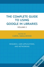 Capa do artigo Complete Guide To Using Google In Libraries
