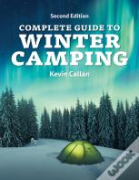Complete Guide To Winter Camping