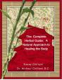 Complete Herbal Guide: A Natural Approach To Healing The Body - Preview