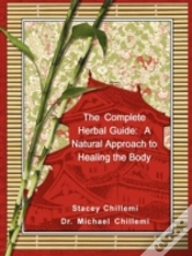 Capa do artigo Complete Herbal Guide: A Natural Approach To Healing The Body