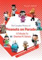 Complete History Of Peanuts On Parade: A Tribute To Charles M. Schulz - Preview