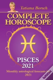 Capa do artigo Complete Horoscope Pisces 2021