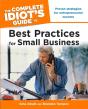 Complete Idiot'S Guide To Best Practices For Small Business - Preview