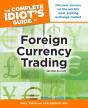 Complete Idiot'S Guide To Foreign Currency Trading, 2nd Edition - Preview
