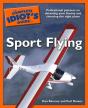 Complete Idiot'S Guide To Sport Flying - Preview