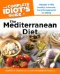Complete Idiot'S Guide To The Mediterranean Diet - Preview