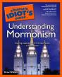 Complete Idiot'S Guide To Understanding Mormonism - Preview