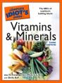 Complete Idiot'S Guide To Vitamins And Minerals, 3rd Edition - Preview