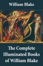 Complete Illuminated Books Of William Blake (Unabridged - With All The Original Illustrations) - Preview