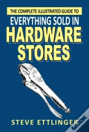 Capa do artigo Complete Illustrated Guide To Everything Sold In Hardware Stores