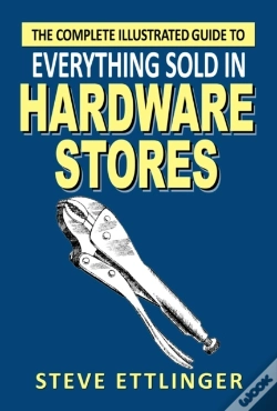 Capa do artigo Complete Illustrated Guide To Everything Sold In Hardware Stores