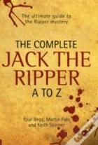 Complete Jack The Ripper A-Z