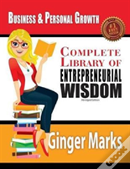 Complete Library Of Entrepreneurial Wisdom
