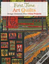 Complete Photo Guide To Art Quilting