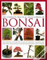Complete Practical Encyclopedia Of Bonsai