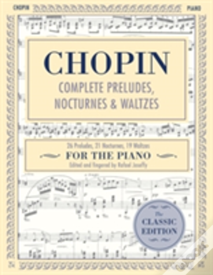 Complete Preludes, Nocturnes & Waltzes
