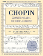 Complete Preludes, Nocturnes & Waltzes - Preview
